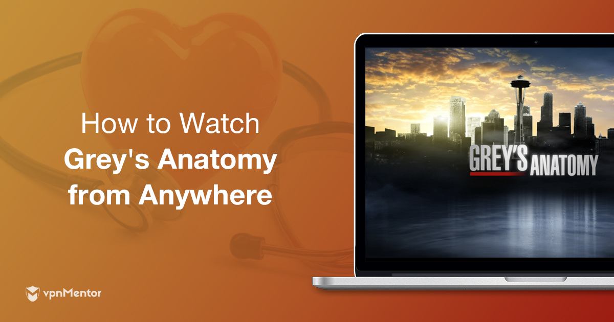 How to watch Grey's Anatomy anywhere